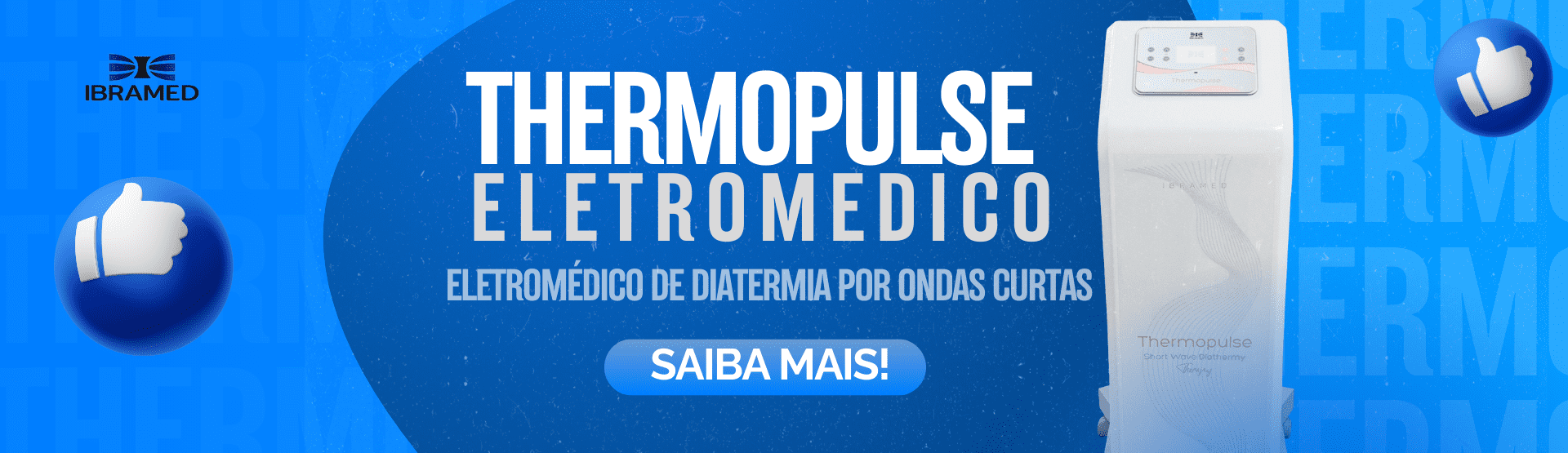 Thermopulse aparelho de ondas curtas Ibramed